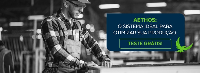 AETHOS: O SISTEMA IDEAL PARA OTIMIZAR SUA PRODUÇÃO. TESTE GRÁTIS!